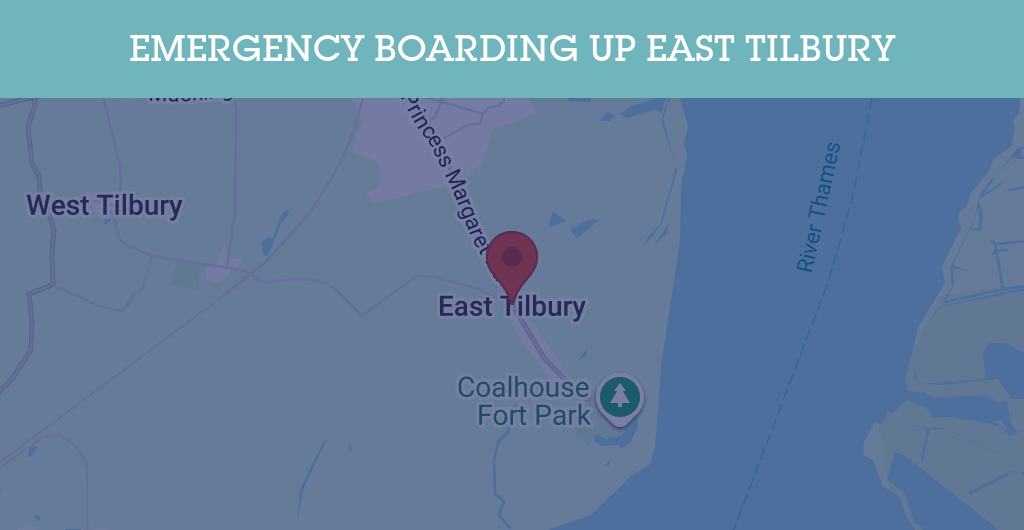 Emergency Boarding Up Services in East Tilbury - RM18